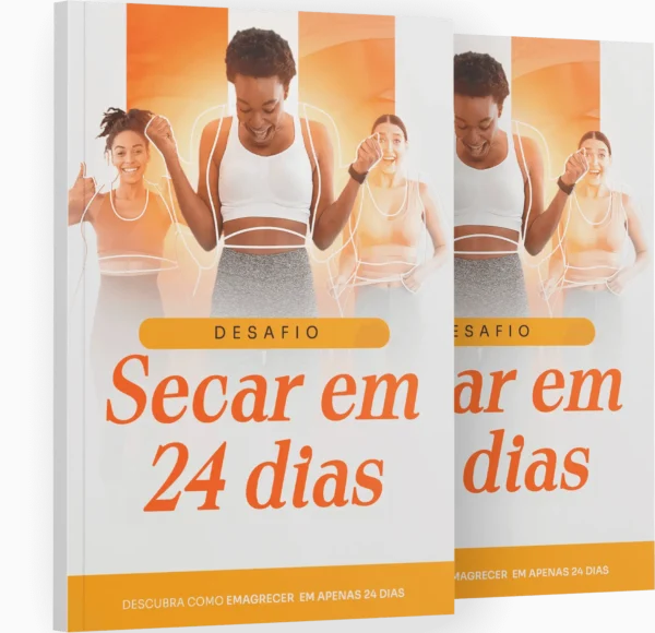 Desafio Secar em 24 Dias
